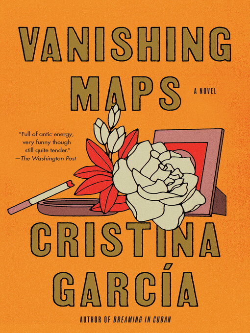 Title details for Vanishing Maps by Cristina García - Available